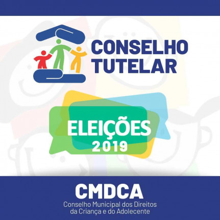 Edital nº 001/2019 de 16/05/2019 - Edital - Processo de Escolha dos Conselheiros Tutelares 2020-2024